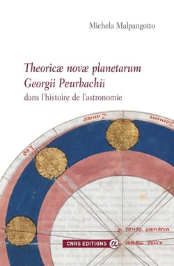 Theoricae novae planetarum georgii peurbachii dans l'histoire de l'astronomie