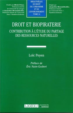 Droit et biopiraterie - contribution à l'étude du partage des ressources naturelles