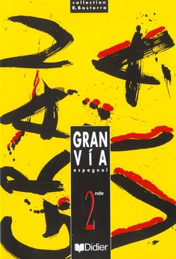 Gran via 2de  lv2 - livre eleve
