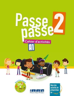 Passe passe 2 : Niveau A1 : cahier d'activités + CD