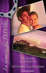 La dynastie des dewilde - un homme a conquerir - un secret scandaleux