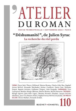 L'atelier du roman n.110 : "Déshumanité", de Julien Syrac : la recherche du réel perdu