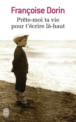 Prête-moi ta vie pour t'écrire la-haut