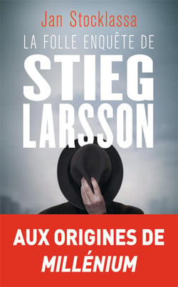 La folle enquete de stieg larsson