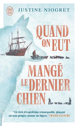 Quand on eut mangé le dernier chien