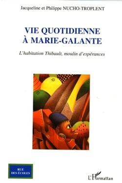 Vie quotidienne à Marie-Galante