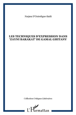 Techniques d'expression dans Zayni Barakat de Gamal Ghitany