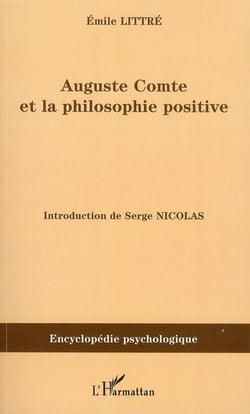 Auguste comte et la philosophie positive