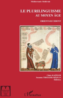 Plurilinguisme au Moyen Age Orient-Occident