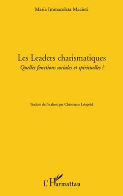 Les leaders charismatiques - quelles focntions sociales et spirituelles ?
