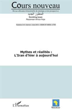 REVUE COURS NOUVEAU n.3-4 : mythes et réalités : l'Iran d'hier à aujourd'hui