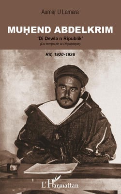 Muhend Abdelkrim - di dewla n Ripublik (du temps de la République) - Rif, 1920-1926