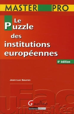 Le puzzle des institutions européennes (4e édition)