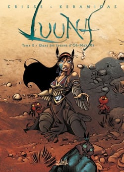 Luuna Tome 3 : dans les traces d'Oh-Mah-Ah