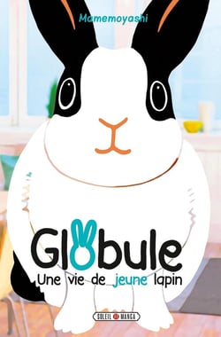 Globule - une vie de jeune lapin