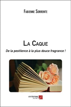 La caque - de la pestilence à la plus douce fragrance !