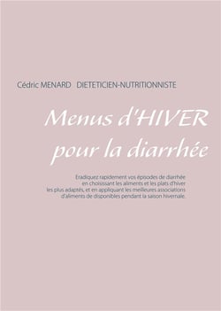 Menus d 'hiver pour la diarrhée