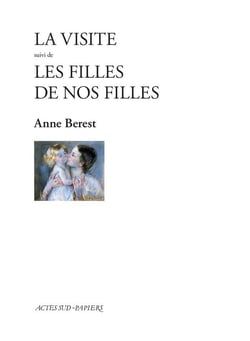 La visite - les filles de nos filles