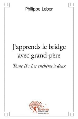 J'apprends le bridge avec grand-père - Tome 2