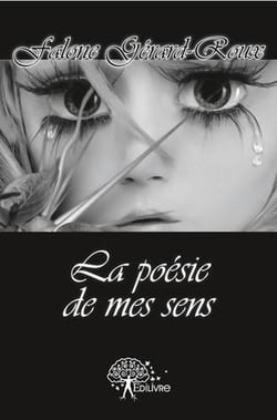 La poésie de mes sens
