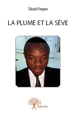 La plume et la sève