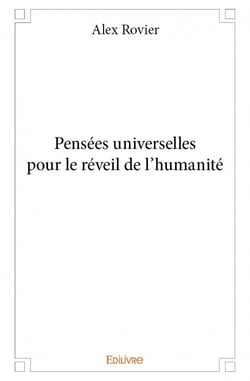 Pensées universelles pour le réveil de l'humanité