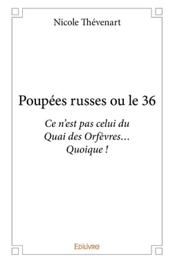 Poupées russes ou le 36