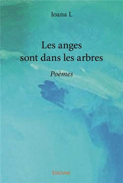 Les anges sont dans les arbres