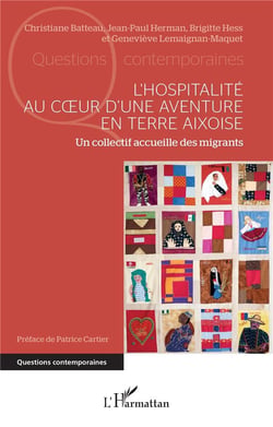 L'hospitalité au coeur d'une aventure en terre aixoise : Un collectif accueille des migrants