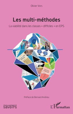 Les multi-méthodes : La viabilité dans les classes « difficiles » en EPS