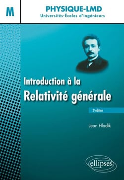 Master - universités et écoles d'ingénieurs - introduction à la relativité générale (2e édition)