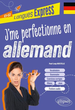 J'me perfectionne en allemand : C1-C2 - Avec fichiers audio