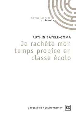 Je rachète mon temps propice  en classe écolo