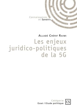 Les enjeux juridico-politiques de la 5G