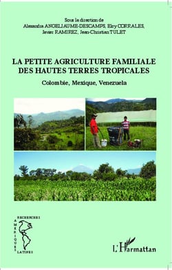 La petite agriculture familiale des hautes terres tropicales - Colombie, Mexique, Venezuela