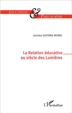 La rélation éducative au sicèle des Lumières