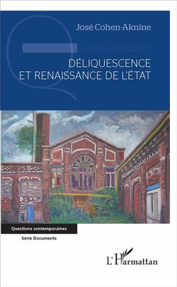 Déliquescence et renaissance de l'état