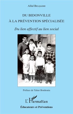 Du bidonville à la prévention spécialisée - du lien affectif au lien social