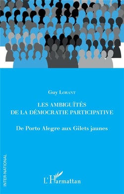 Les ambiguités de la démocratie participative - de Porto Alegre aux Gilets jaunes