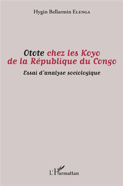 Otote chez les Koyo de la République du Congo - essai d'analyse sociologique