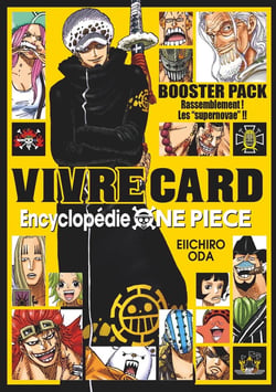 One Piece : Vivre cards : Saison 1 - Tome 3 : Booster pack 2 - Rassemblement ! Les "supernovae" !!