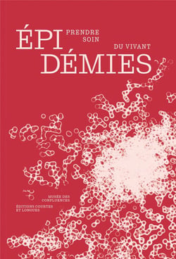 Epidémies : Prendre soin du vivant : Musée de Confluences