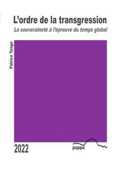 L'ordre de la transgression : la souverainteté à l'épreuve du temps global
