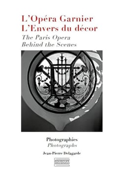 L'Opéra Garnier : L'envers du décor