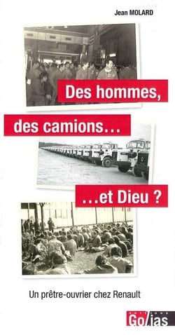 Des hommes, des camions...et Dieu ?