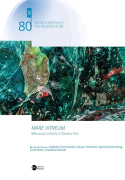 Mare vitreum : Mélanges offerts à Danièle Foy