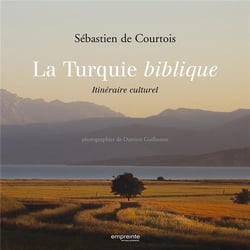 La Turquie biblique - itinéraire culturel
