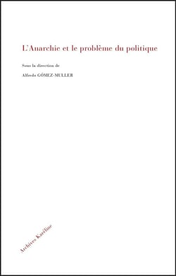 L'anarchie et le problème du politique