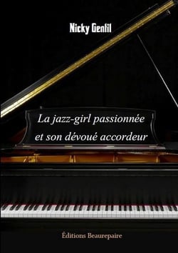 La jazz-girl passionnée et son dévoué accordeur