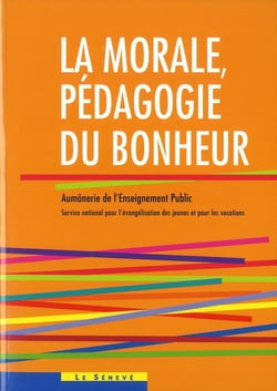 La morale pédagogique du bonheur